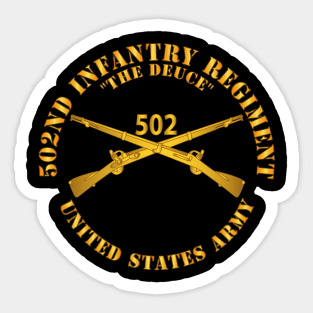 502nd Infantry Regt - The Deuce - Infantry Br Sticker